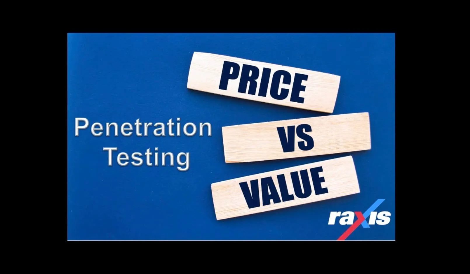Penetration Testing Price vs Value