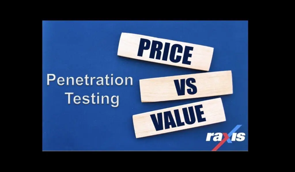Penetration Testing Price vs Value
