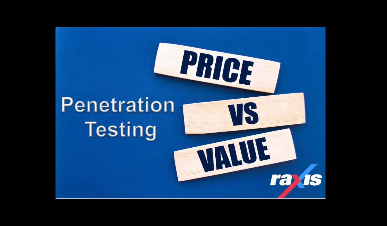 Penetration Testing Price vs Value