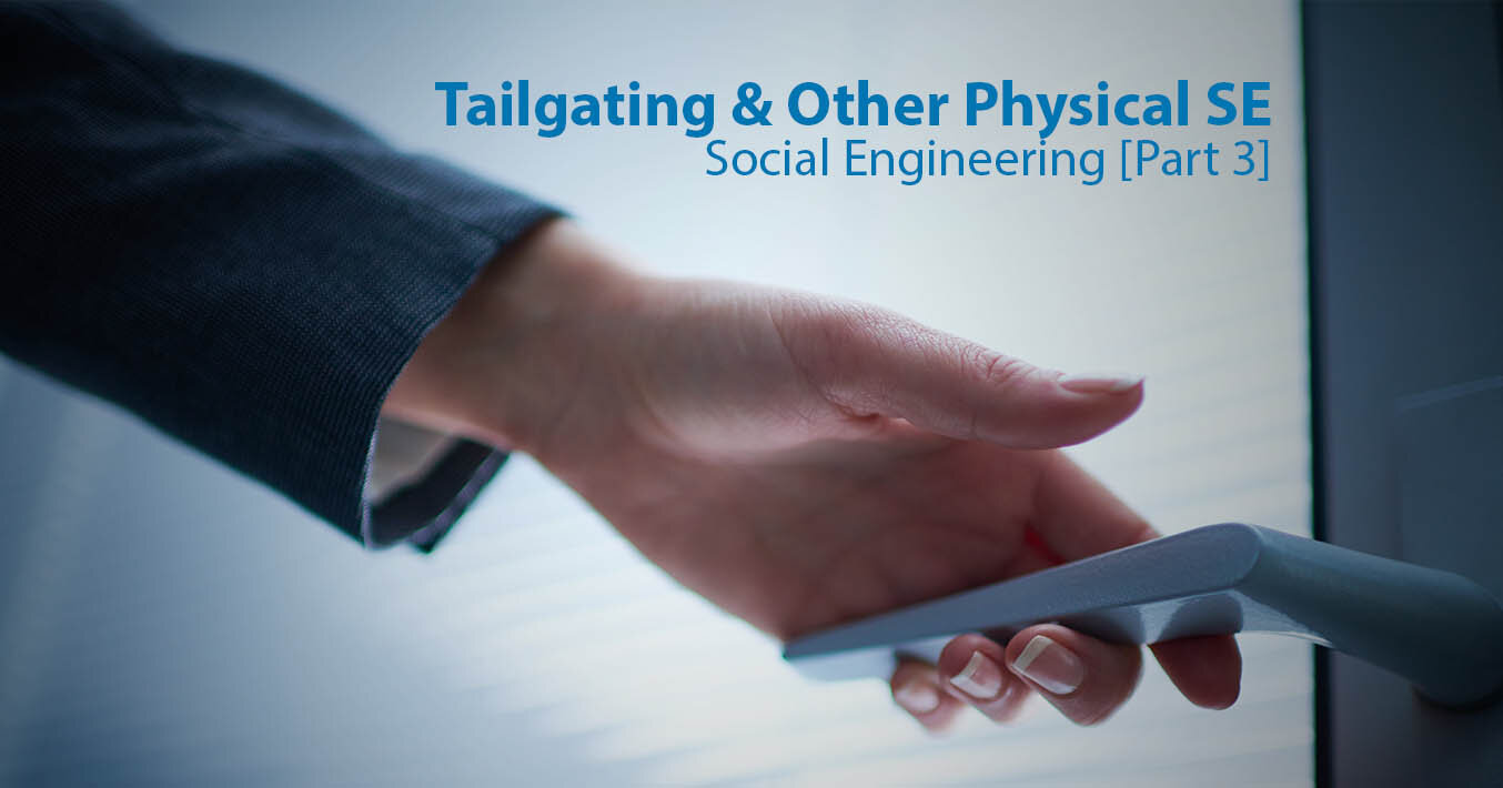 Tailgating & Other Physical SE - SOCIAL ENGINEERING [PART 3]