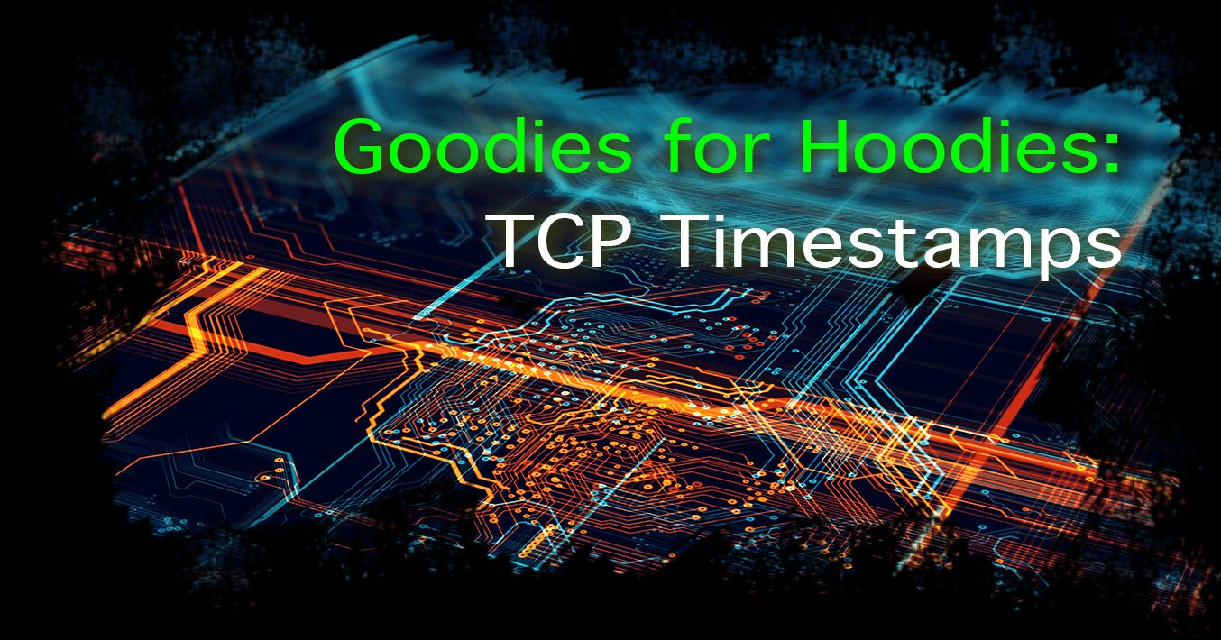 Goodies for Hoodies: TCP Timestamps