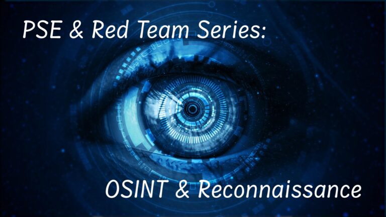 PSE & Red Team Series: OSINT & Reconnaissance