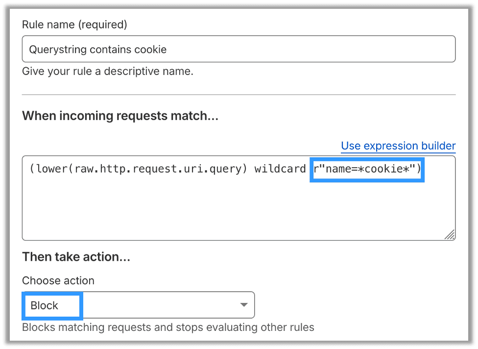 The second rule also blocks any instances of cookie in URI paramet